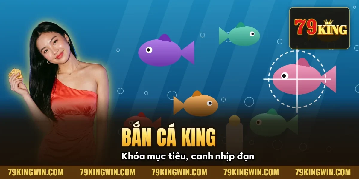 Bí Mật Bắn Cá King 79King: 7 Tuyệt Kỹ Săn Boss & Công Thức $P_k$ (2026) 1 Hình minh họa bài viết: Bí Mật Bắn Cá King 79King: 7 Tuyệt Kỹ Săn Boss & Công Thức $P_k$ (2026)